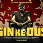 'Gin Ke Dus' full of mystery and thrill will be released on March 15